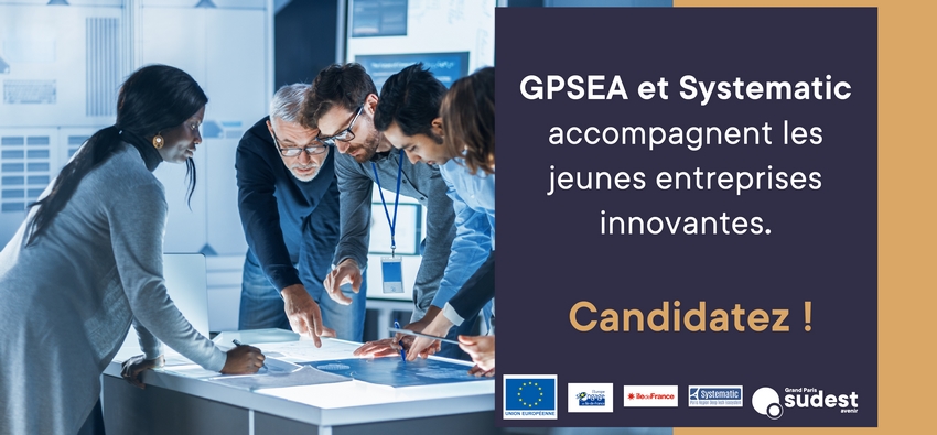 Accompagnement personnalisé et renforcé des porteurs de projets innovants par Grand Paris Sud Est Avenir & Systematic