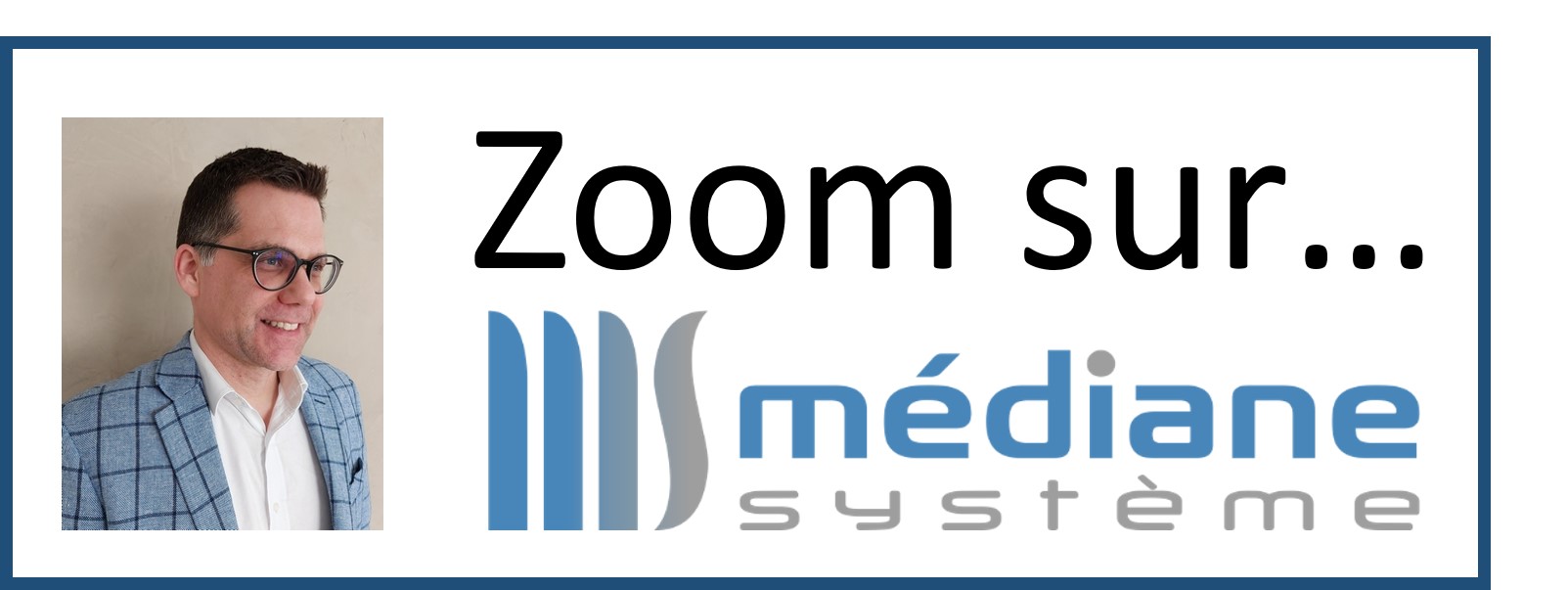 [Zoom sur notre adhérent] MEDIANE SYSTEME, présent sur IoT Solution World Congress