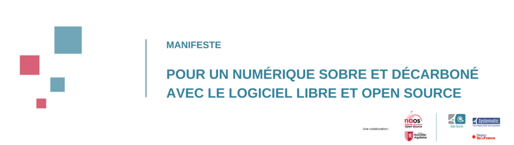 Manifeste pour un numérique sobre et décarboné avec le logiciel libre et open source