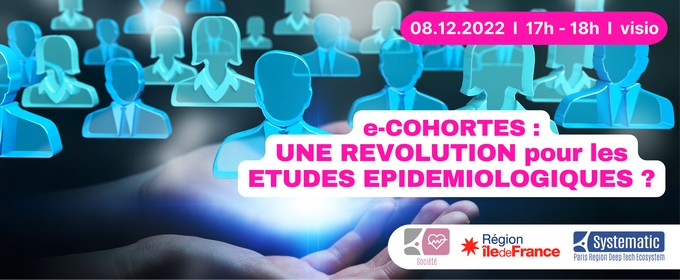 [RETOUR SUR] E-COHORTES : UNE RÉVOLUTION POUR LES ÉTUDES ÉPIDÉMIOLOGIQUES ?