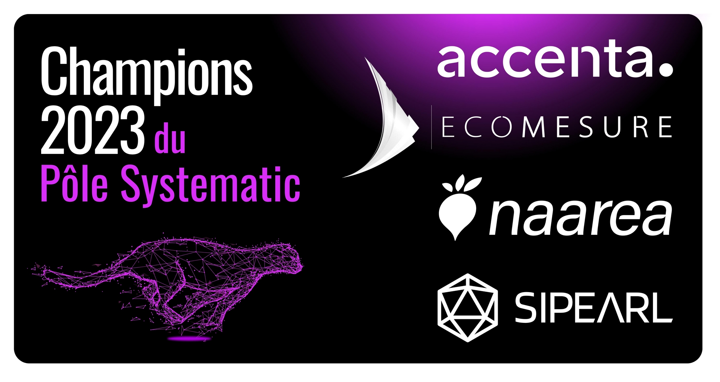 Les 4 Champions Deep Tech 2023 du pôle Systematic Paris-Region sont  Accenta, Ecomesure, Naarea et SiPearl