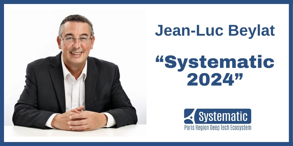 Jean-Luc Beylat, Président de Systematic, partage avec vous sa vision de l’année 2024 pour le pôle