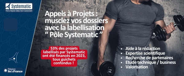 Labellisation de projets par le Pôle Systematic : plus d’1 chance sur 2 d’obtenir le bon financement !