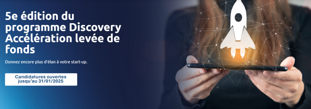 Discovery Accélération : J-5 pour candidater au programme !