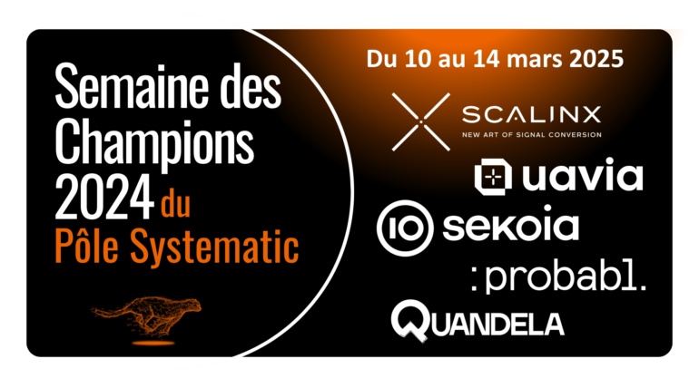 REPLAYS – Semaine des Champions 2024 – Probabl, Quandela, Scalinx, Sekoia et Uavia