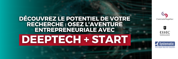 DeepTech+ : chercheurs, scientifiques & doctorants, votre aventure entrepreneuriale Deep Tech commence ici